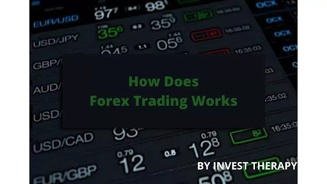 How Does Forex Trading work, Beginner Tips For Forex Trading
