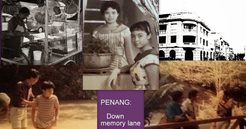 Theperanakanconnection: Penang 1960 to 1980: Down memory lane