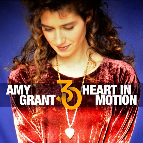 Amy Grant – Heart In Motion (30th Anniversary Edition) 1991