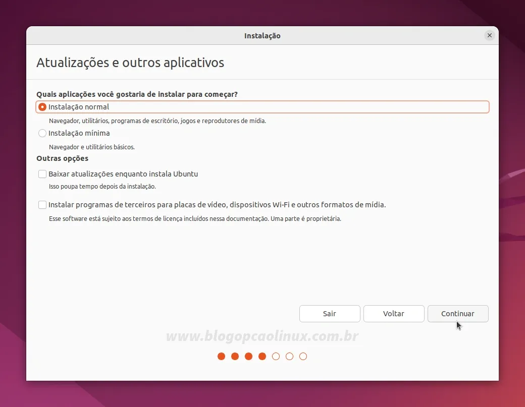 Selecione o tipo de instalação do Ubuntu e se deseja (ou não) baixar as atualizações, drivers e codecs multimídia