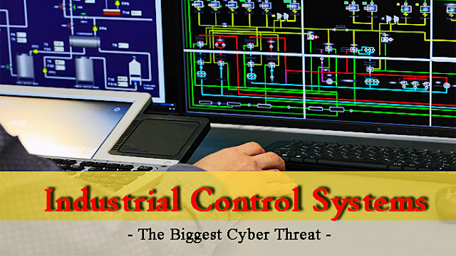 Industrial Control Systems The Biggest Cyber Threat