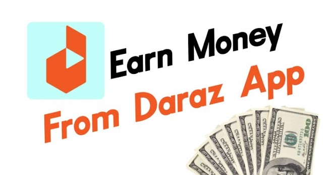 How to Earn Money Online in Pakistan from daraz (2023 Guide)