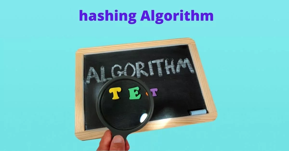 hashing algorithm hashing algorithm