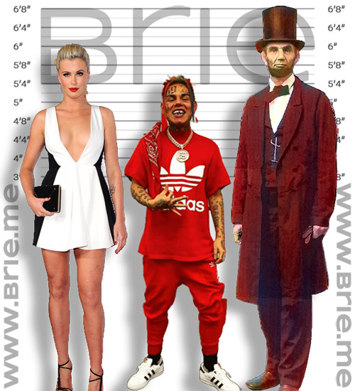 6ix9ine height comparison with Ireland Baldwin and Abraham Lincoln