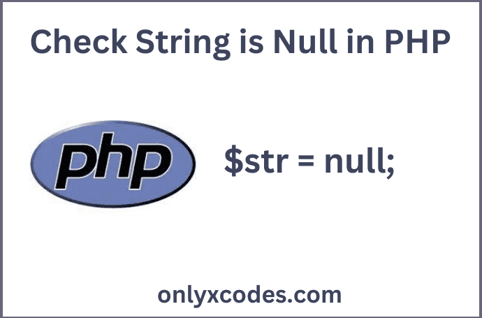 how to check if string is null in php