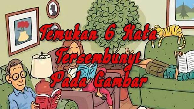 Temukan kata tersembunyi pada gambar, tebak gambar, tes kejelian mata,