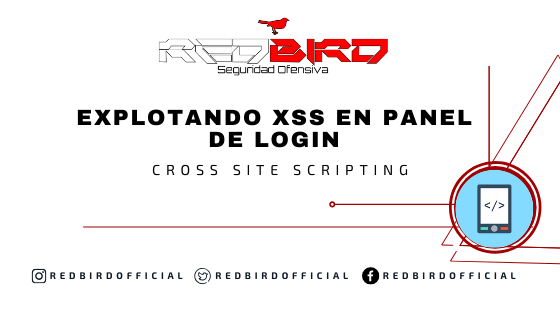 Explotando XSS en Panel de Login | Cross Site Scripting