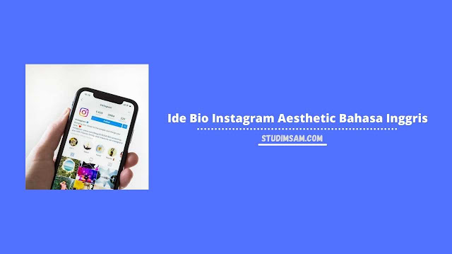 ide bio instagram aesthetic bahasa inggris