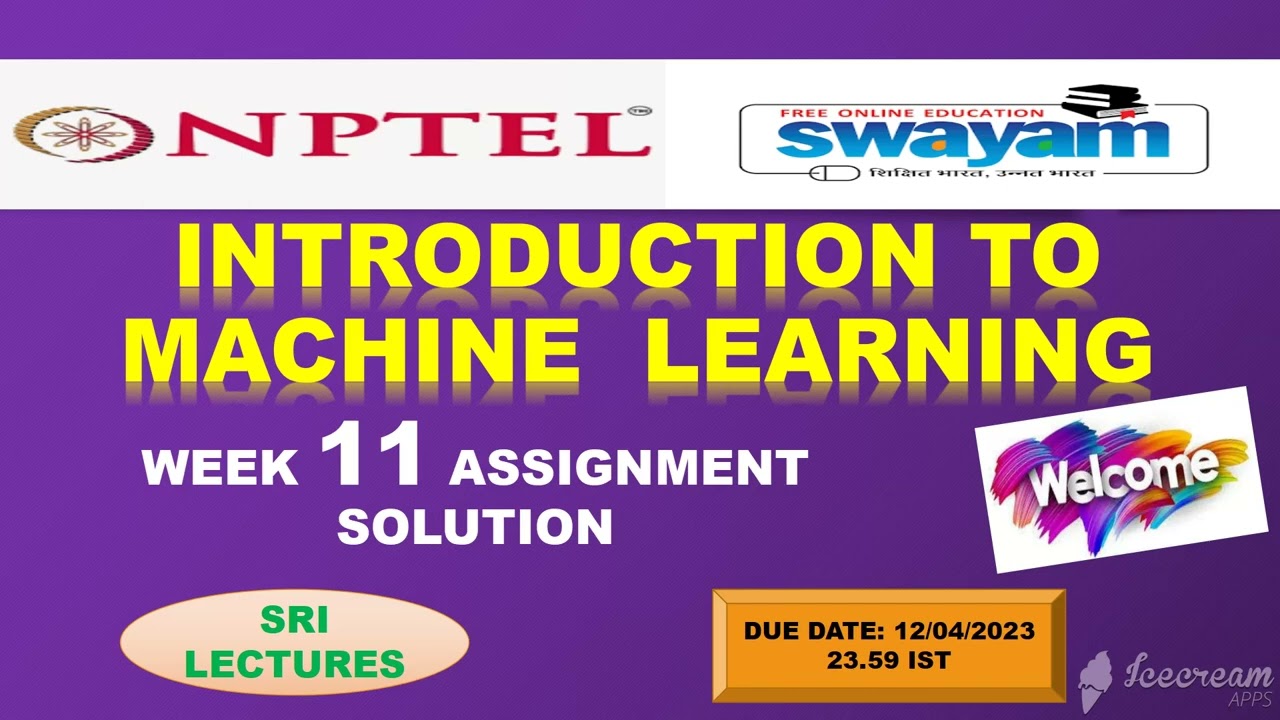 introduction to machine learning nptel assignment 11 answers 2023