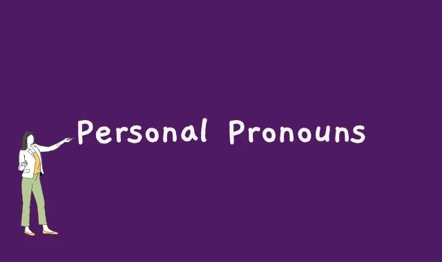 Personal Pronouns