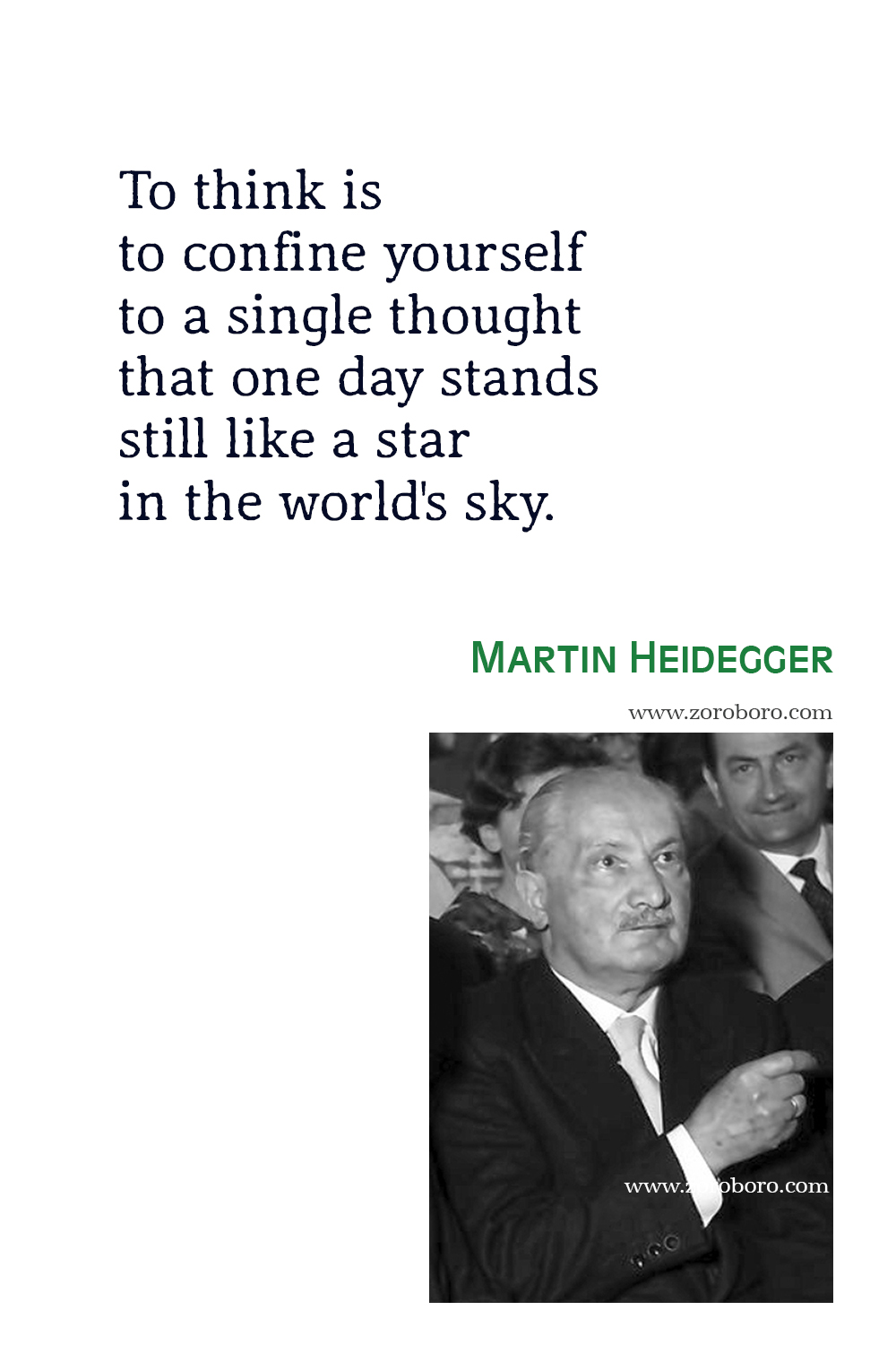 Martin Heidegger Quotes, Martin Heidegger Technology, Existentialism & Being and Time Quotes. Martin Heidegger Books Quotes