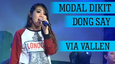 Download Lagu Mp3, Video Clip Live HOT SEKSI Via Vallen - Modal Dikit Dong Say (MODUS)