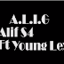 Lirik Young Lex Ft Alif S4 - A.L.I.G