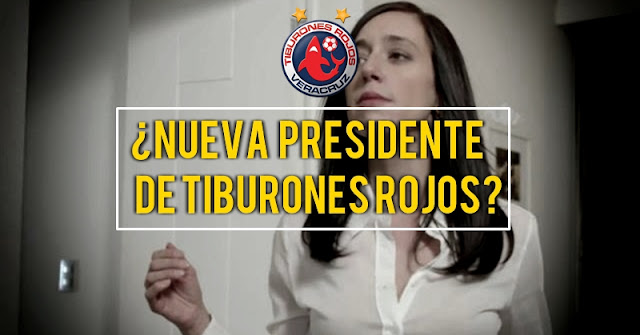 ¿HABRÁ NUEVA PRESIDENTE EN TIBURONES ROJOS?