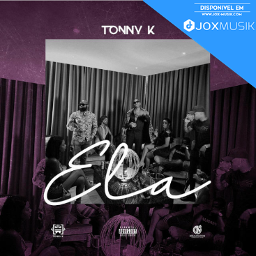Tonny K - Ela