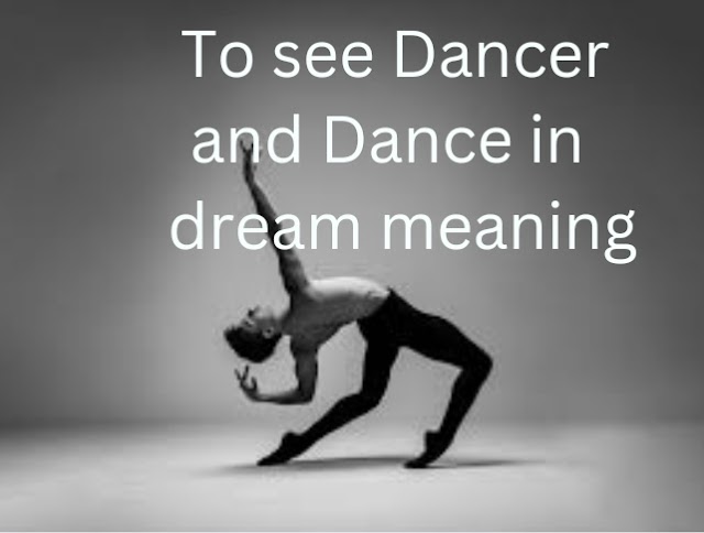 Dancer in dream meaning | Dancing in dream meaning