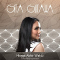 Lirik Lagu Gita Gutawa - Hingga Akhir Waktu