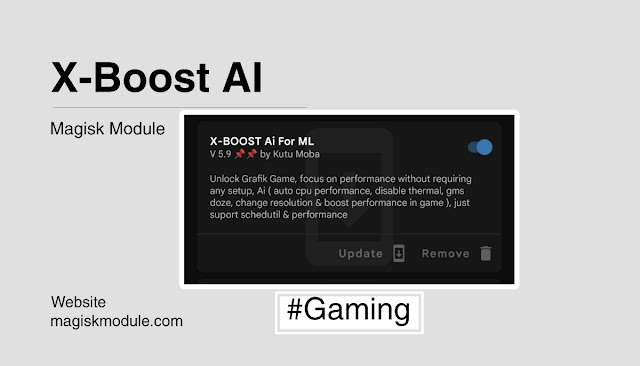 X-Boost AI for Gaming Magisk Module