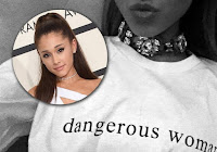 Dangerous Woman - Ariana Grande