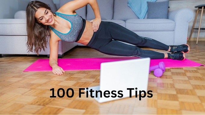  100 Fitness Tips