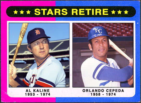 WHEN TOPPS HAD (BASE)BALLS!: STARS RETIRE: 1975 AL KALINE & ORLANDO CEPEDA