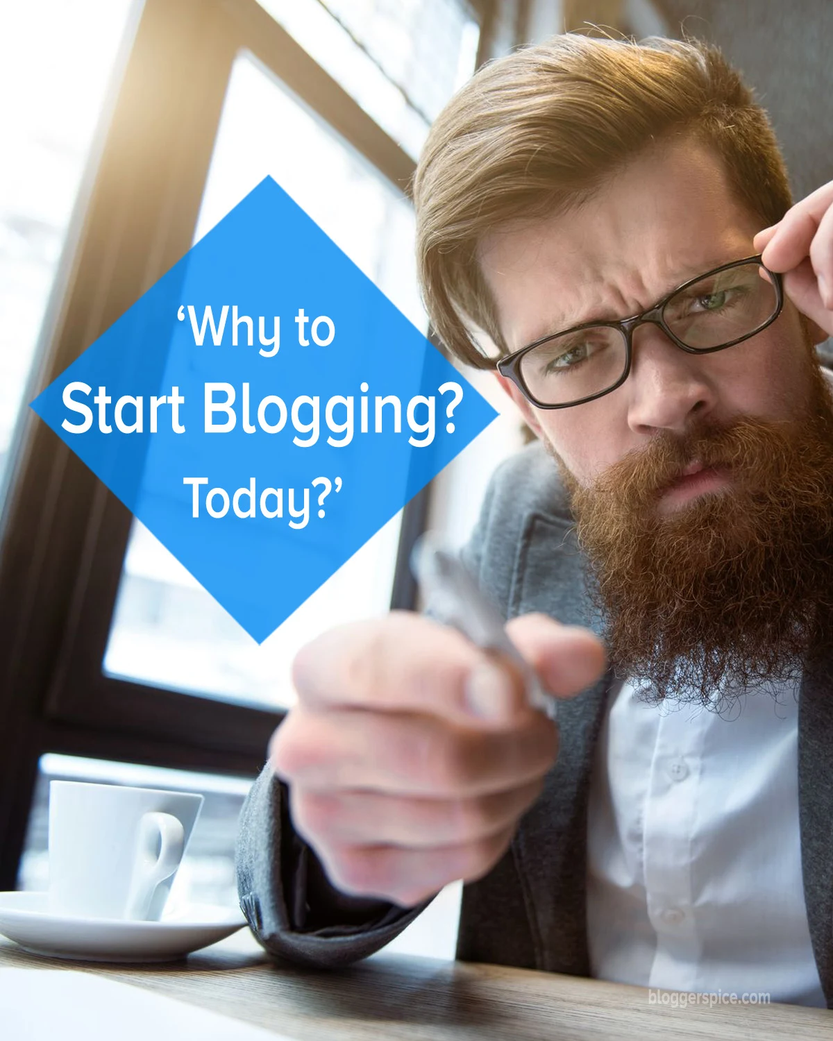 Why to Start Blogging? 15 things you need to know.