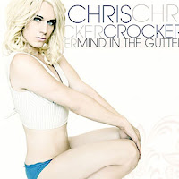 Mind In The Gutter lyrics performed by Chris Crocker from Wikipedia