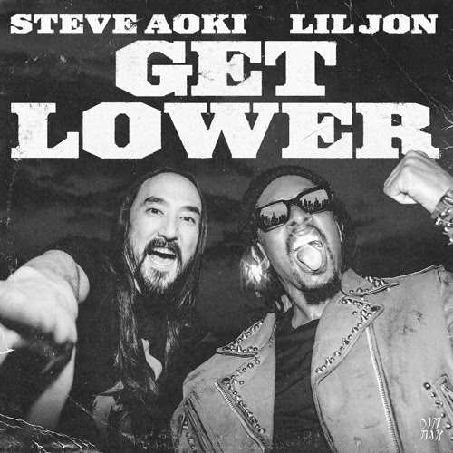 Steve Aoki & Lil Jon - Get Lower (Promo Pack)