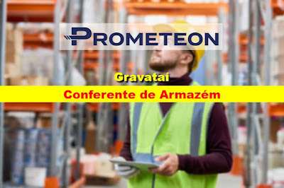 Prometeon abre vaga de emprego para Conferente de Armazém em Gravataí
