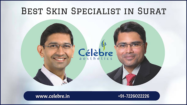 Best Skin Specialist in Surat, Skin doctor in Surat, Best skin specialist doctor in Surat 