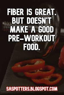 Fiber is great, but doesn't make a good pre-workout food.