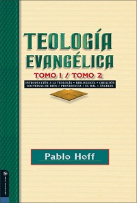 teologia Evangelica I y II // Pablo Hoff