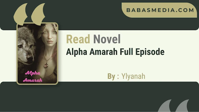 Cover Alpha Amarah Novel By Ylyanah