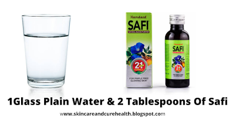 2 tablespoons Safi syrup and 1 glass water