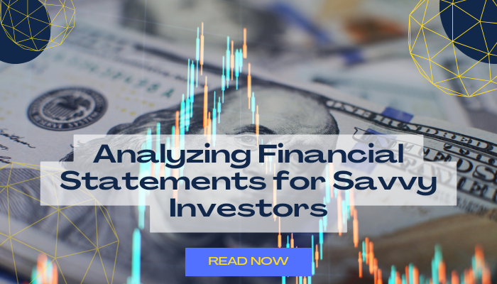 Stock Market Fundamentals: Analyzing Financial Statements for Savvy Investors