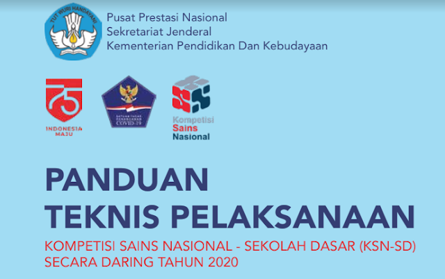 Inilah Jadwal dan Juknis Kompetisi Sains Nasional (KSN) Daring Jenjang SD Tahun 2020