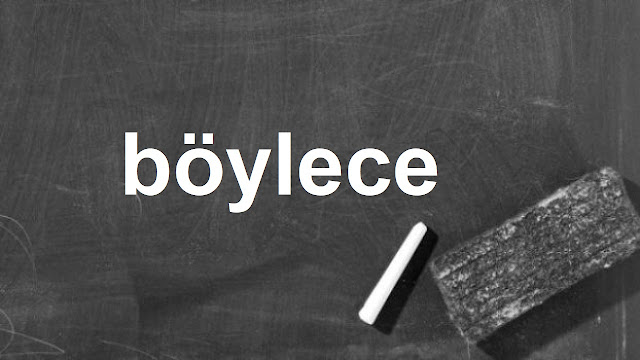 böylece