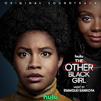 New Soundtracks: THE OTHER BLACK GIRL (EmmoLei Sankofa)