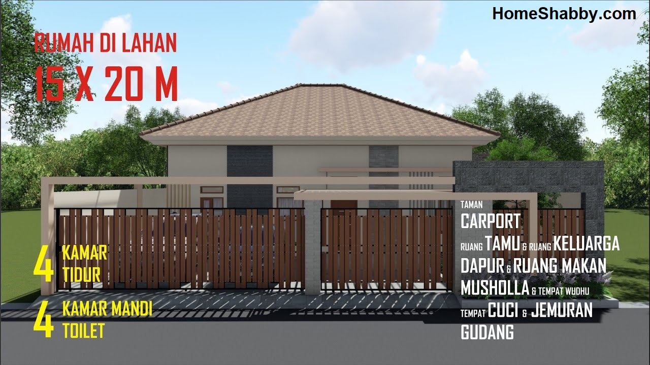 Desain Dan Denah Rumah Minimalis Ukuran 15 X 20 M Memiliki 4 Kamar Tidur Cocok Untuk Keluarga Besar Homeshabbycom Design Home Plans