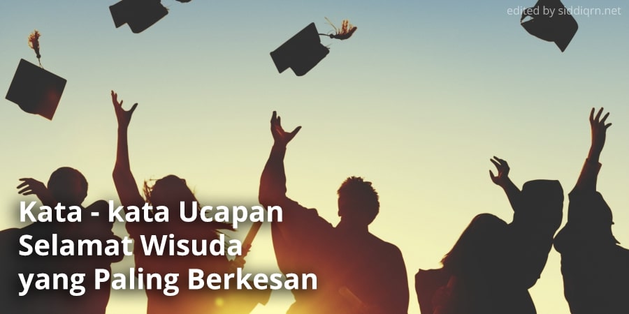 Kata Bijak Wisuda Sarjana Cikimm Com