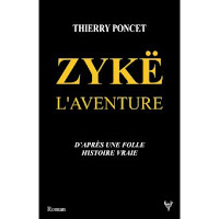 Thierry Poncet - Zykë l'aventure