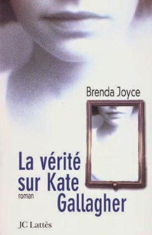 http://lachroniquedespassions.blogspot.fr/2014/07/la-verite-sur-kate-gallagher-brenda.html