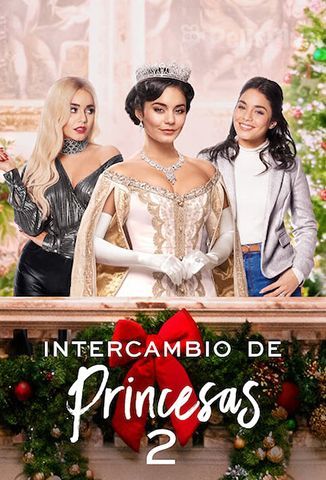 Intercambio de Princesas 2 (2020) Español Latino HD