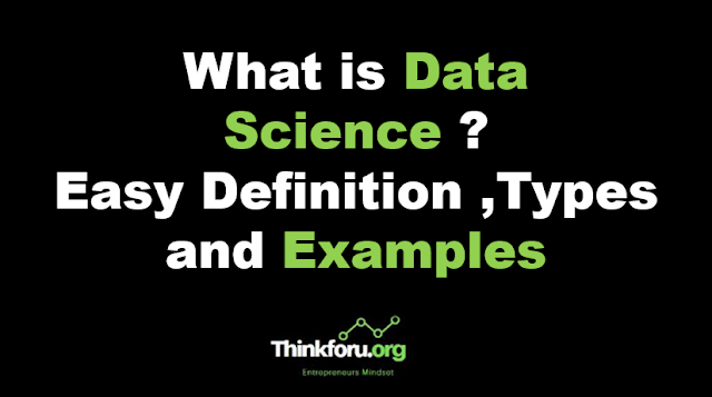 Cover Image of What is Data Science ? Easy Definition ,Types and Examples