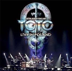 Toto 35th Anniversary Tour - Live In Poland CD/DVD