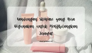 Skincare kulit berjerawat