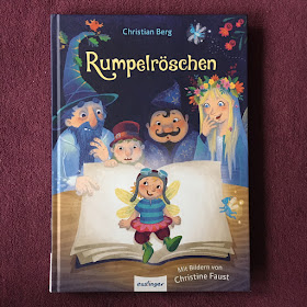 "Rumpelröschen" von Christian Berg, mit Bildern von Christine Faust, erschienen im Esslinger Verlag, Märchenadaption, Rezension auf Kinderbuchblog Familienbücherei