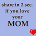 If you love your mom