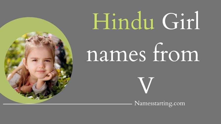 Latest 2024 ᐅ V letter names for girl Hindu Unique baby girl names