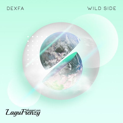 Download Lagu Dexfa - Wild Side EP (2018)